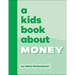 A Kids Book about Money