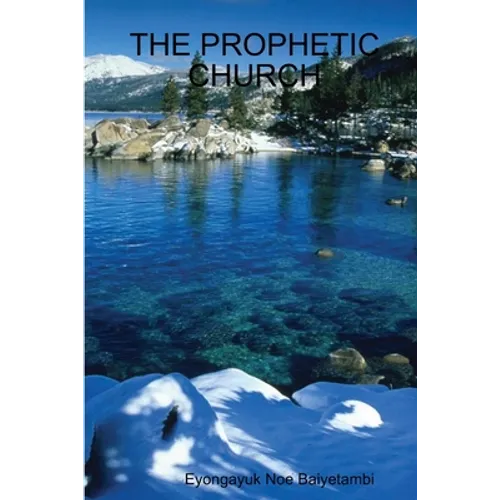 The Prophetic Church: Building the people as God intended