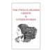 The Twelve-Headed Griffin & Other Stories