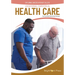 Vocational Careers in Health Care