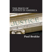 The Price of Justice in America: Commentaries on the Criminal Justice System and Ways to Fix What's Wrong