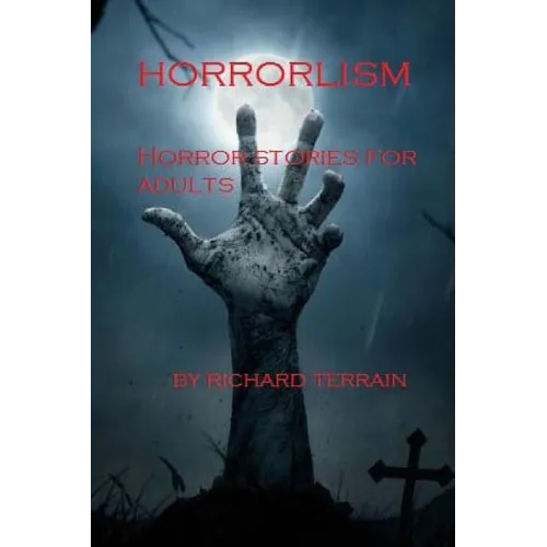 Horrorlism: Horror Stories for Adults