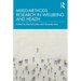 Mixed-Methods Research in Wellbeing and Health