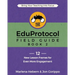 The EduProtocol Field Guide: Book 2: 12 New Lesson Frames for Even More Engagement