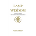 Lamp of Wisdom: A Modern Guide to the Gradual Path of Enlightenment