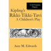 Kipling's Rikki-Tikki-Tavi: A Children's Play