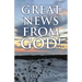 Great News From God!