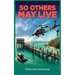 So Others May Live