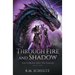 Through Fire and Shadow: Epic Fantasy - Dragon Rider