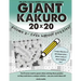Giant Kakuro Volume 2: 100 20x20 puzzles & solutions - now even harder!