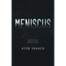Meniscus: Notes for the Painfully Alone