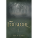 Folklore: A Saga Book One