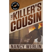The Killer's Cousin