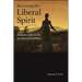 Recovering the Liberal Spirit: Nietzsche, Individuality, and Spiritual Freedom