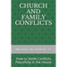 Church and Family Conflicts: How to Settle Conflicts Peacefully in the House