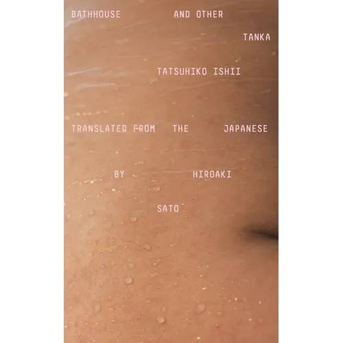Bathhouse and Other Tanka