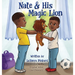 Nate & His Magic Lion