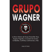Grupo Wagner: La Breve Historia del Grupo Paramilitar Ruso, Yevgeny Prigozhin, la Invasión de Ucrania, la Rebelión, Conflictos, Controversias y Más