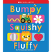 Bumpy Squishy Fluffy: Scholastic Early Learners
