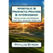 Apostolic & Prophetic Prayers & Intercession: Revelation and Wisdom that will develop your life