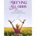 Defying All Odds: Life After Trauma Wellness & Selfcare Enchridion
