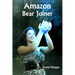 Amazon Bear Joiner