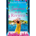 A Summer on the Riviera: A gorgeously heartwarming and escapist summer read of friendship, forbidden love and family secrets