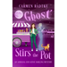 Ghost Stirs the Pot