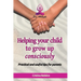 Helping Your Child to Grow up Consciously