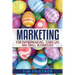 Marketing for Entrepreneurs, Start-Ups and Small Businesses