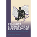 Feminist Literature as Everyday Use: New Materialist Methodologies for Critical Thinking
