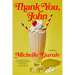 Thank You, John