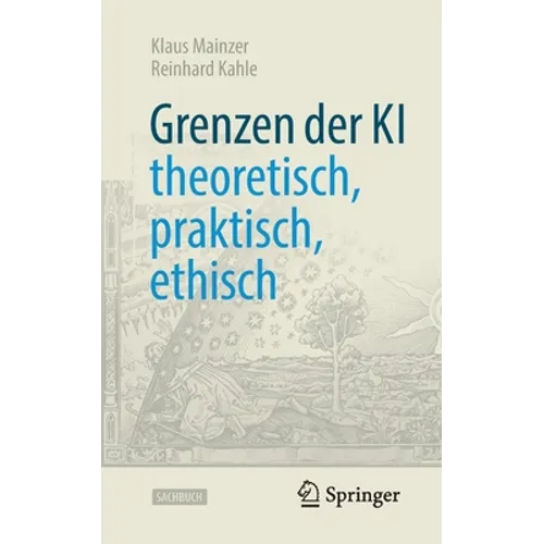 Grenzen Der KI - Theoretisch, Praktisch, Ethisch