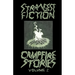 Strangest Fiction - Campfire Stories: Volume Two