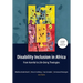Disability Inclusion in Africa - Large Print Edition: From Harmful to Life-Giving Theologies