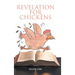 Revelation for Chickens