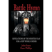 Battle Hymn: Revelations of the Sinister Plan for a New World Order
