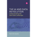 The AI and Data Revolution: Understanding the New Data Landscape