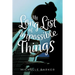 My Long List of Impossible Things