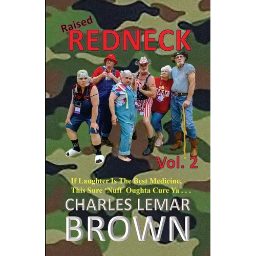 Raised Redneck, Vol. 2