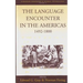 The Language Encounter in the Americas, 1492-1800