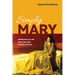 Simply Mary: Meditations on the Real Life of the Mother of Christ