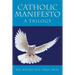 Catholic Manifesto: A Trilogy