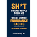 Sh*t I Wished People Told Me When I Started Endurance Racing