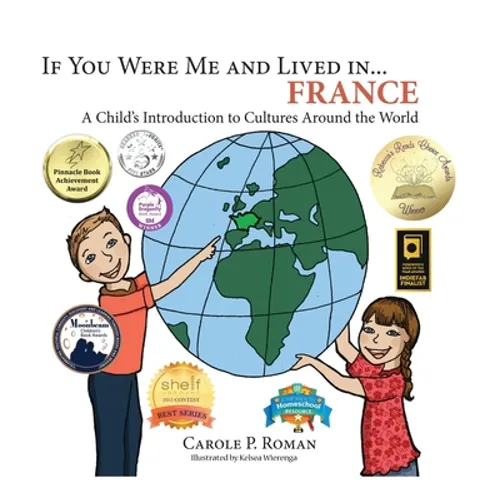If You Were Me and Lived in... France: A Child's Introduction to Cultures Around the World