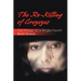 The Re-Killing of Greyeyes: The Trilogy of a Single Death