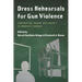 Dress Rehearsals for Gun Violence: Confronting Trauma and Anxiety in America's Schools