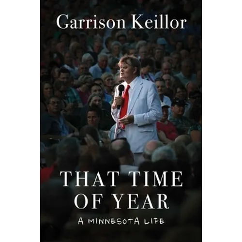 That Time of Year: A Minnesota Life