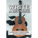 Write A Hit Song: Learn How To Write Songs For Country Music: Write Songs
