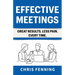 Effective Meetings: Great Results. Less Pain. Every Time.